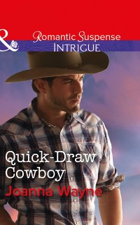 Cover Quick-Draw Cowboy (Mills & Boon Intrigue) (The Kavanaughs, Book 2)
