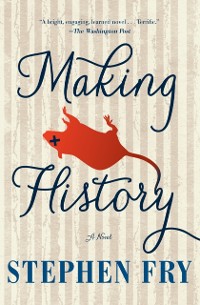 Cover Making History : A Novel