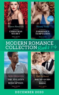 Cover Modern Romance December 2020 Books 1-4: Cinderella's Christmas Secret / His Majesty's Forbidden Temptation / The Italian's Final Redemption / Bound as His Business-Deal Bride