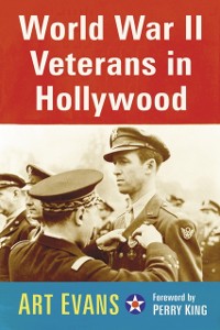 Cover World War II Veterans in Hollywood
