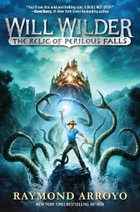 Cover Will Wilder #1: The Relic of Perilous Falls