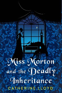 Cover Miss Morton and the Deadly Inheritance