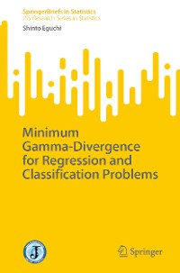 Cover Minimum Gamma-Divergence for Regression and Classification Problems