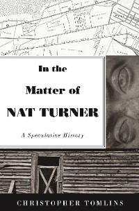Cover In the Matter of Nat Turner
