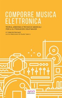 Cover Comporre Musica Elettronica