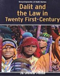 Cover Dalit And The Law In Twenty-First Century
