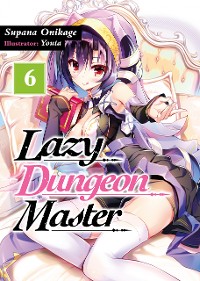 Cover Lazy Dungeon Master: Volume 6