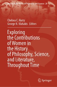 Cover Exploring the Contributions of Women in the History of Philosophy, Science, and Literature, Throughout Time
