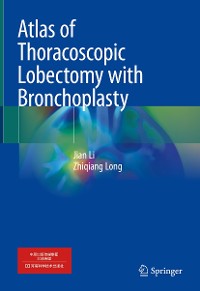 Cover Atlas of Thoracoscopic Lobectomy with Bronchoplasty