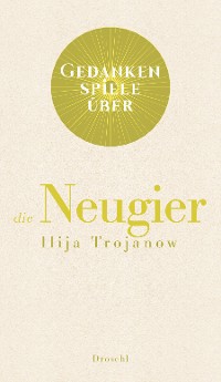 Cover Gedankenspiele über die Neugier