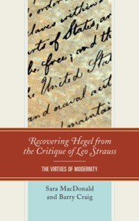 Cover Recovering Hegel from the Critique of Leo Strauss