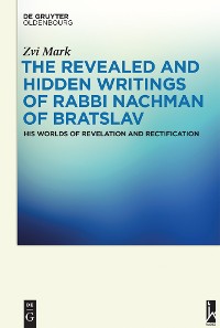 Cover The Revealed and Hidden Writings of Rabbi Nachman of Bratslav