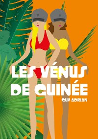 Cover Les Vénus de Guinée