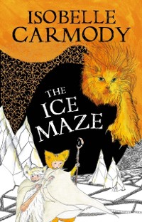 Cover Kingdom of the Lost Book 3: The Ice Maze