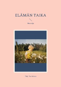 Cover Elämän taika