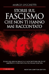 Cover Storie sul fascismo che non ti hanno mai raccontato