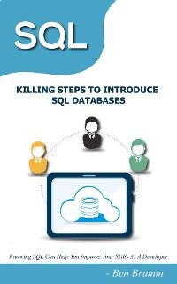 Cover SQL| KILLING STEPS TO INTRODUCE SQL DATABASES