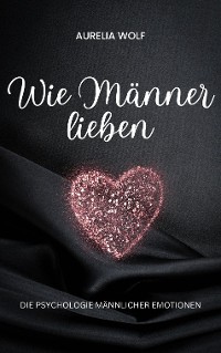 Cover Wie Männer lieben