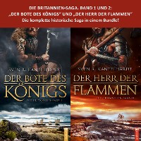 Cover Die Britannien-Saga. Band 1 und 2: "Der Bote des Königs" und "Der Herr der Flammen"