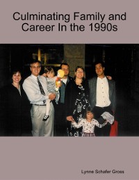 Cover Culminating Family and Career In the 1990s