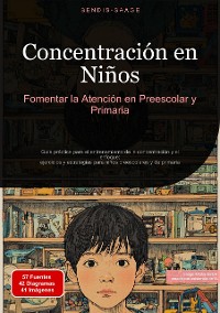 Cover Concentración en Niños: Fomentar la Atención en Preescolar y Primaria