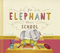 Cover If an Elephant Went to School