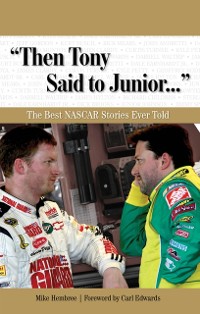 Cover &quote;Then Tony Said to Junior. . .&quote;