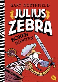 Cover Julius Zebra - Boxen mit den Briten