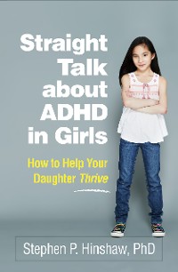 Cover Straight Talk about ADHD in Girls