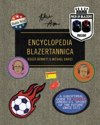 Cover Men in Blazers Present Encyclopedia Blazertannica