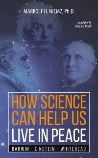 Cover How Science Can Help Us Live In Peace
