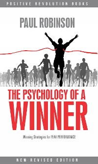 Cover The Psychology of a Winner: Winning strategies for peak performance