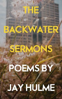 Cover The Backwater Sermons