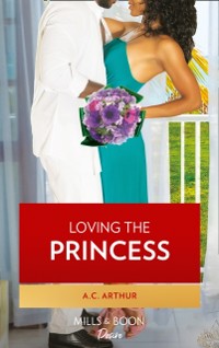 Cover Loving The Princess (The Royal Weddings, Book 2)