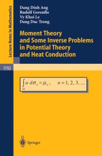 Cover Moment Theory and Some Inverse Problems in Potential Theory and Heat Conduction