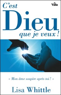 Cover C''est Dieu que je veux !