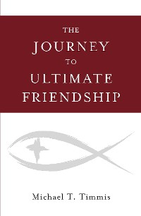 Cover The Journey to Ultimate Friendship