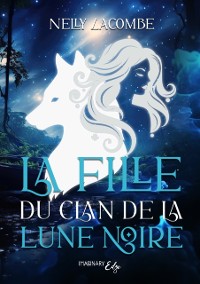 Cover La fille du clan de la lune noire