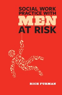 Cover Social Work Practice with Men at Risk