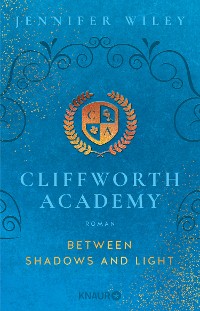 Cover Cliffworth Academy – Between Shadows and Light