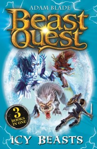 Cover Beast Quest bind-up: Icy Beasts