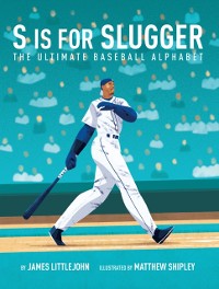 Cover S is for Slugger