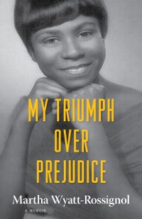 Cover My Triumph over Prejudice