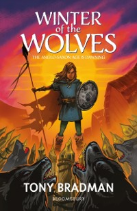 Cover Winter of the Wolves: The Anglo-Saxon Age is Dawning