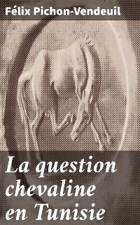 Cover La question chevaline en Tunisie