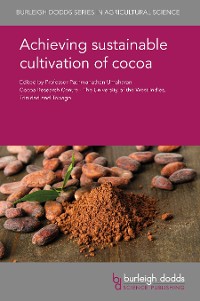 Cover Achieving sustainable cultivation of cocoa