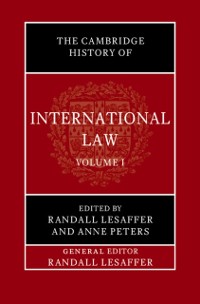 Cover Cambridge History of International Law: Volume 1, The Historiography of International Law