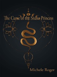 Cover The Curse of the Snake Princess