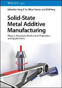 Cover Solid-State Metal Additive Manufacturing