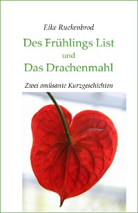 Cover Des Frühlings List und Das Drachenmahl